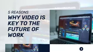 Five Reasons Why Video Is Key to the Future of Work