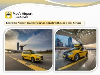 Effortless Airport Transfers in Cincinnati with Moe's Taxi Service