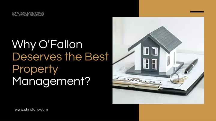 why o fallon deserves the best property management