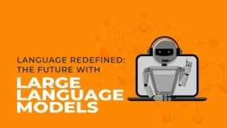 Language Redefined: The Future with Large Language Models