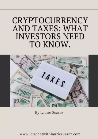 Cryptocurrency and Taxes What Investors Need to Know.