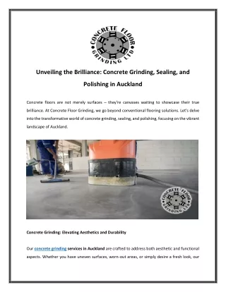 Unveiling the Brilliance: Concrete Grinding, Sealing, and Polishing in Auckland