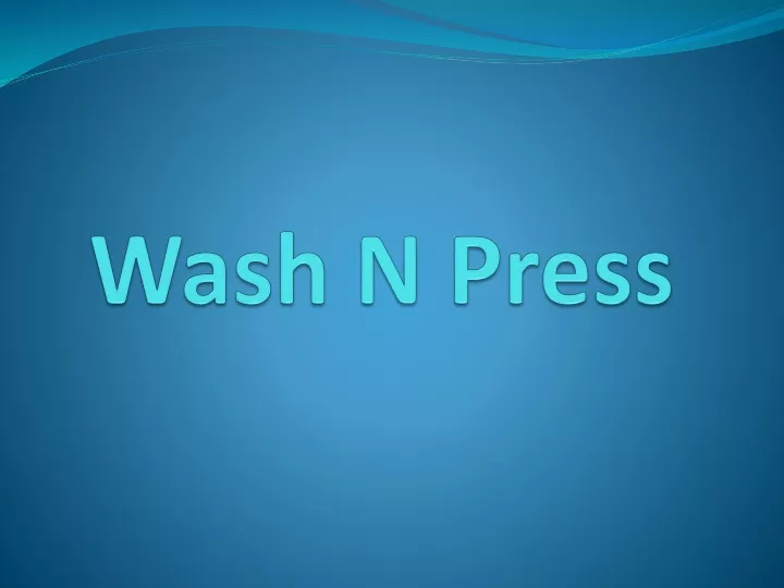 wash n press