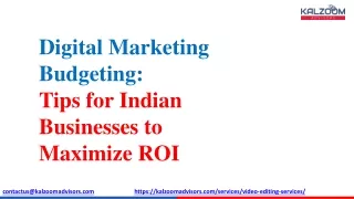 Digital Marketing Budgeting Tips for Indian Businesses to Maximize ROI