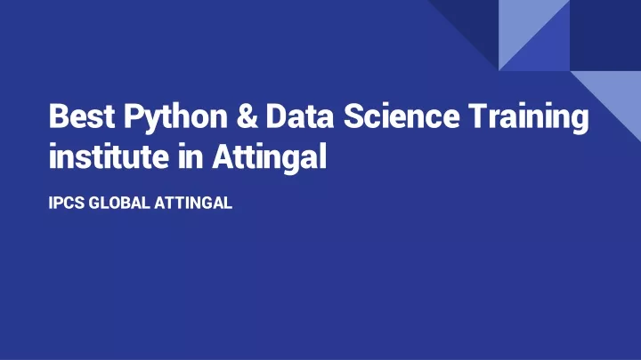 best python data science training institute in attingal