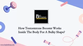 How Testosterone Booster Works Inside The Body For A Bulky Shape