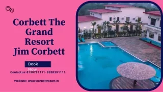 Luxury Resort in Jim Corbett | Corbett The Grand Resort in Jim Corbett
