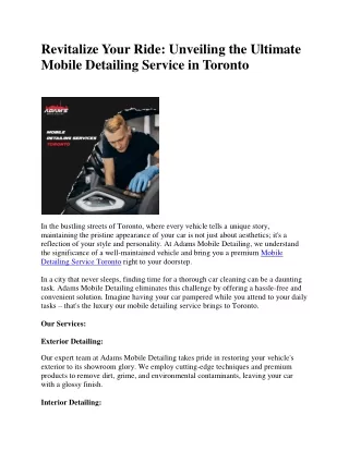 Revitalize Your Ride: Unveiling the Ultimate Mobile Detailing Service in Toronto