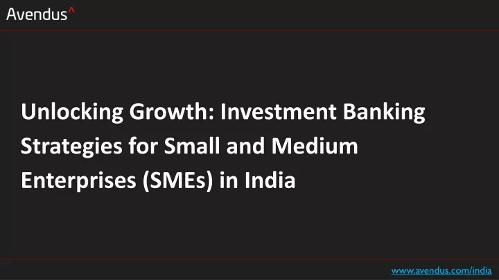unlocking growth investment banking strategies