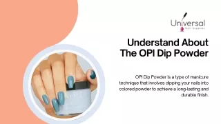 Understand About The OPI Dip Powder