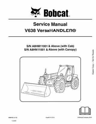 Bobcat V638 VersaHANDLER Telescopic Forklift Service Repair Manual SN A8HN11001 AND Above (with Canopy)