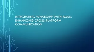integrating whatsapp with email enhancing cross