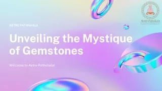 Unveiling the Mystique of Gemstones