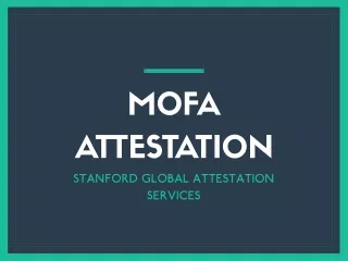 Mofa Attestation Services