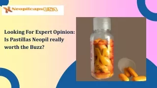 Looking For Expert Opinion Is Pastillas Neopil really worth the Buzz