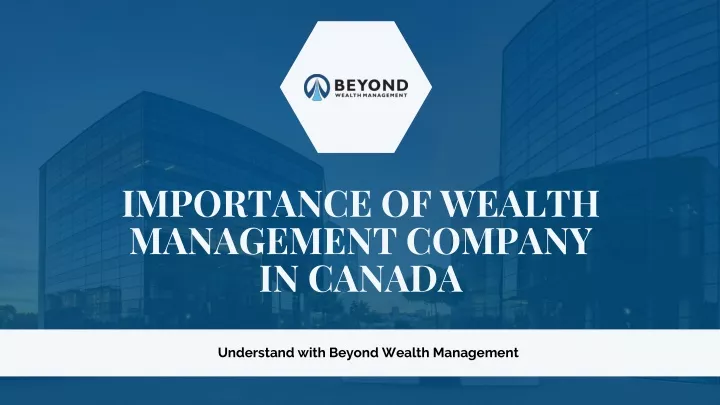 understand with beyond wealth management