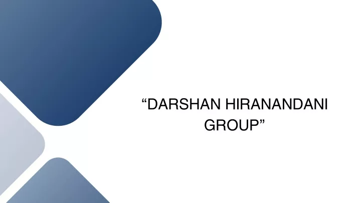darshan hiranandani group