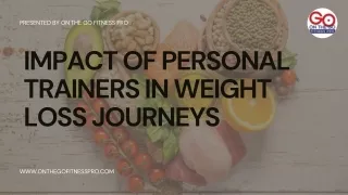 Impact of Personal Trainers in Weight Loss Journeys