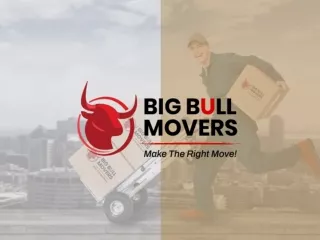 Top-notch Moving Services: BigBullMovers Leading the Way