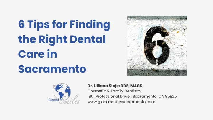6 tips for finding the right dental care