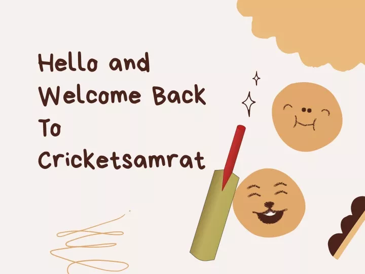 hello and welcome back to cricketsamrat