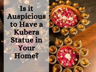 Is it Auspicious to Have a Kubera Statue in Your Home