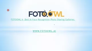 FOTOOWL is  Best AI Face Recognition Photo Sharing Galleries