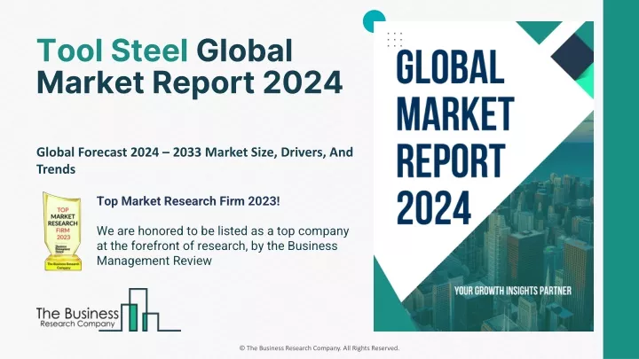 tool steel global market report 2024