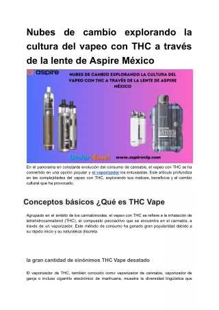 Nubes de cambio explorando la cultura del vapeo con THC a través de la lente de Aspire México