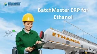 A Comprehensive Presentation on ERP Software for Ethanol Manufacturing