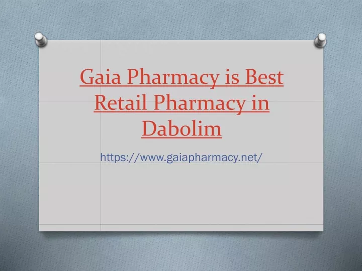 gaia pharmacy is best retail pharmacy in dabolim