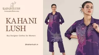 Buy Women Clothes Online in India- Kahani Lush