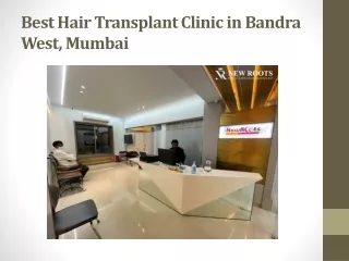 Best Hair Transplant Clinic in Bandra West, Mumbai