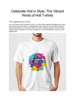 Celebrate Holi in Style: The Vibrant World of Holi T-shirts
