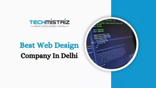 Web design company in Delhi | Techmistriz