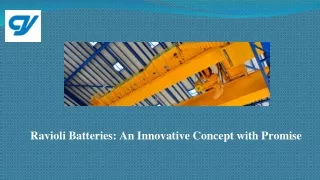 Ravioli Batteries An Innovative Concept with Promise