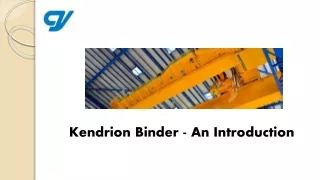 Kendrion Binder - An Introduction