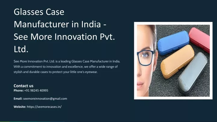 glasses case manufacturer in india see more