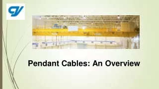 pendant cables an overview
