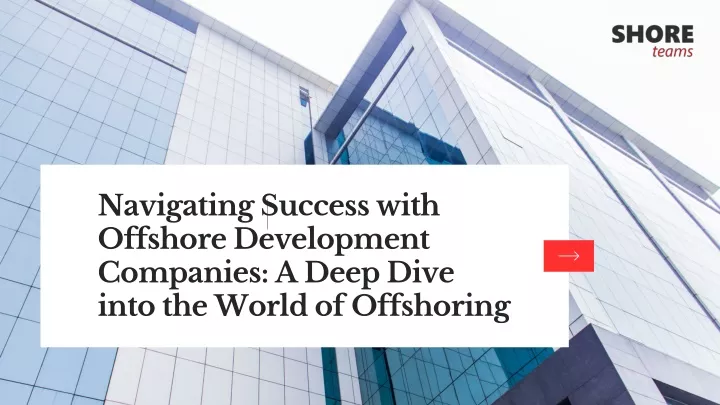 navigating success with offshore development