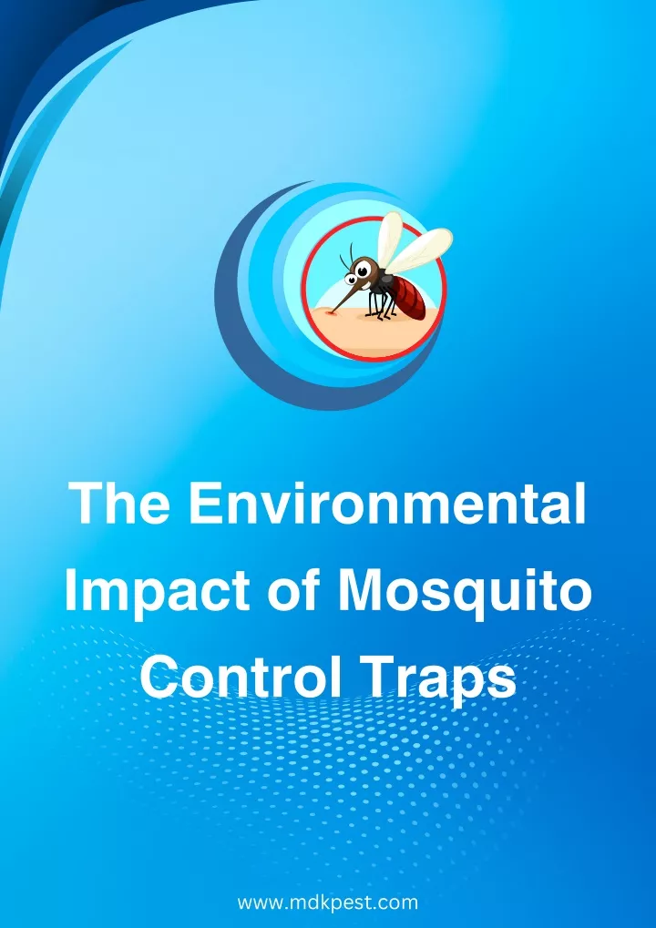the environmental impact of mosquito control traps