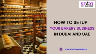 How to Setup  Your Bakery Business in Dubai