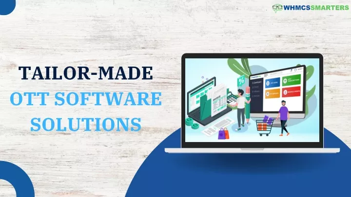 tailor made ott software solutions