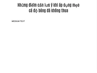 Những điểm cần lưu ý khi áp dụng mẹo cá độ bóng đá không thua