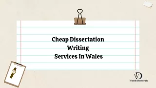 Cheap Dissertation Writing  Services In Wales