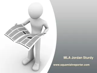 MLA Jordan Sturdy Representing Constituents - www.squamishreporter.com