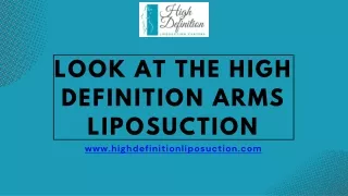 Look at the High Definition Arms Liposuction