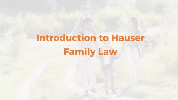 introduction to hauser family law