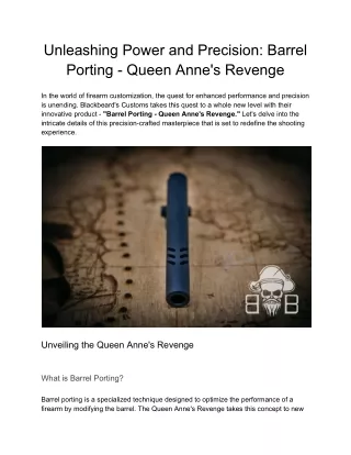 Unleashing Power and Precision_ Barrel Porting - Queen Anne's Revenge