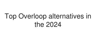 Top Overloop alternatives in the 2024